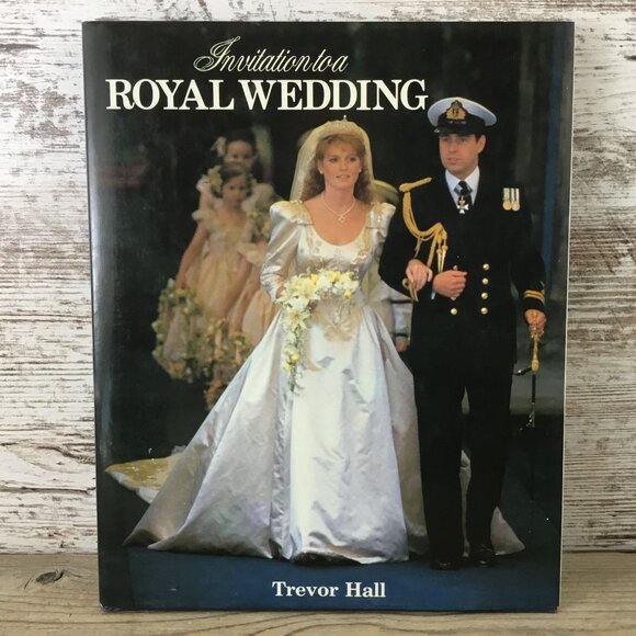Invitation To A Royal Wedding By Trevor Hall Hardcover 1986 With Dust Jacket - Picture 1 of 8